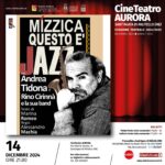 "Mizzica questo è Jazz" apre stasera la stagione teatrale dell'Aurora